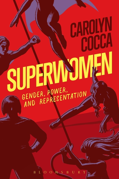 carolyn-cocca-superwomen-gender-power-representation